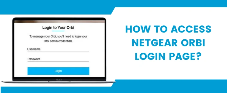 How To Access Netgear Orbi Login Page