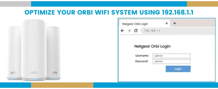 Optimize Your Orbi WiFi System Using 192.168.1.1